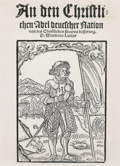 Manifeste de Martin Luther à la noblesse chrétienne de la nation allemande, Strasbourg, 1520 - German School