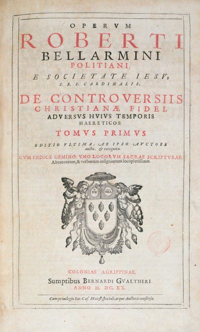 Page de titre de De Controversiis par Robert Bellarmin, édition publiée à Cologne en 1620 - German School