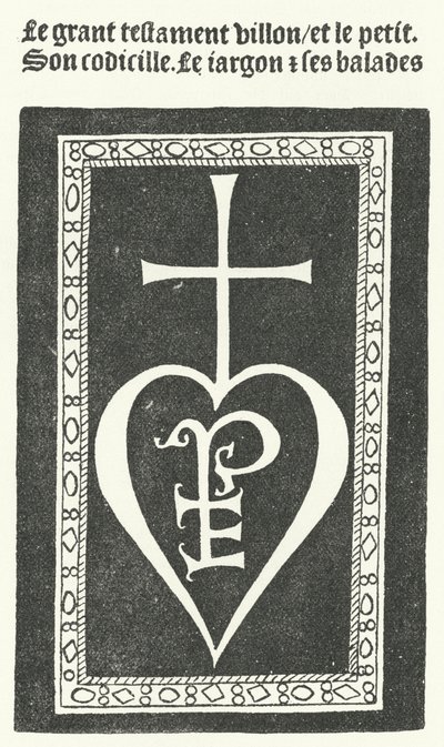 Page de titre de la première édition des poèmes du poète français François Villon, imprimée par Pierre Levet à Paris en 1483 (gravure) - German School