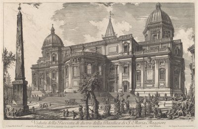 Veduta della facciata di dietro della Basilica di S. Maria Maggiore - Giovanni Battista Piranesi