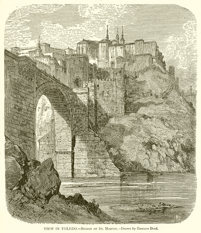 Vue de Tolède.--Pont de Saint-Martin - Gustave Dore
