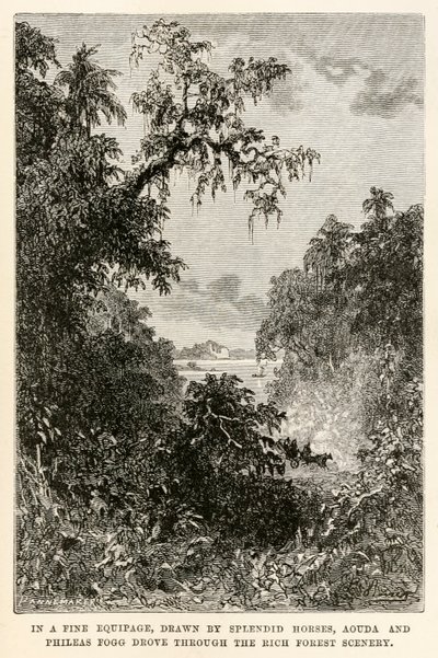 Dans un bel équipage, tiré par de splendides chevaux, Aouda et Phileas Fogg traversèrent la riche forêt, d