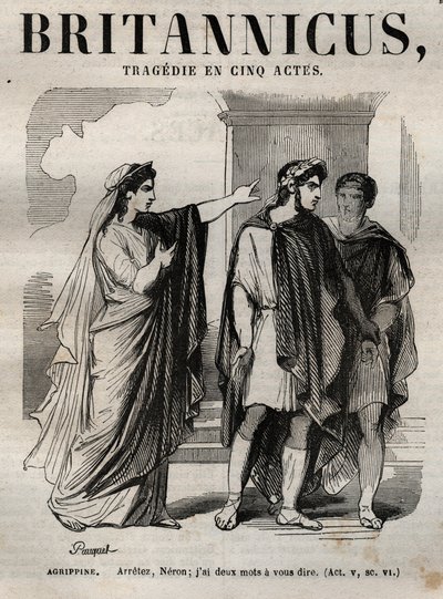 Agrippine. Arrête Néron, j