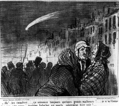 Ah ! comètes..., cela annonce toujours de grands malheurs !... Je ne suis plus surpris que la pauvre Mme Galuchet soit morte subitement la nuit dernière !... , caricature par Honoré Daumier (1808-1879). « Charivari » - Honoré Daumier