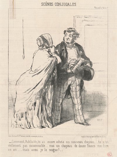 Comment... tu as encore acheté un... chapeau - Honoré Daumier