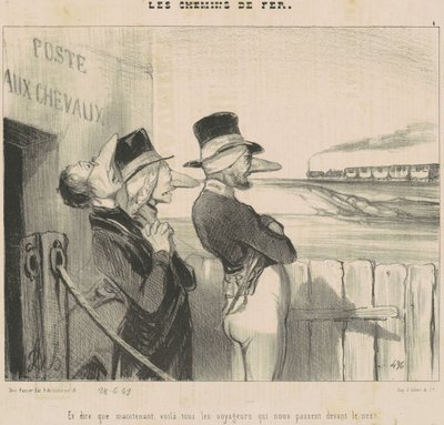 Et ... Voilà ... Les voyageurs qui nous passent devant le nez! - Honoré Daumier