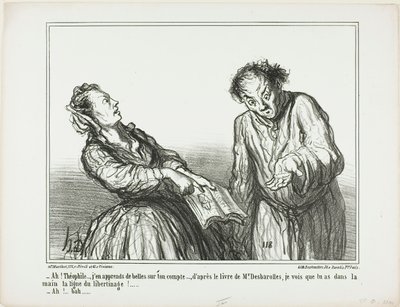 "- Ah, Théophile, que de choses affreuses je lis sur vous. D
