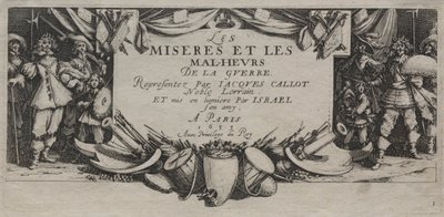 Les Grandes Misères de la guerre : Page de titre - Jacques Callot