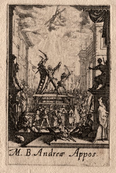 Le Martyre des Apôtres : Saint André - Jacques Callot