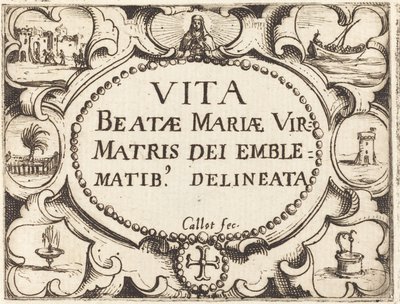 Page de titre pour "La vie de la Vierge en emblèmes" - Jacques Callot