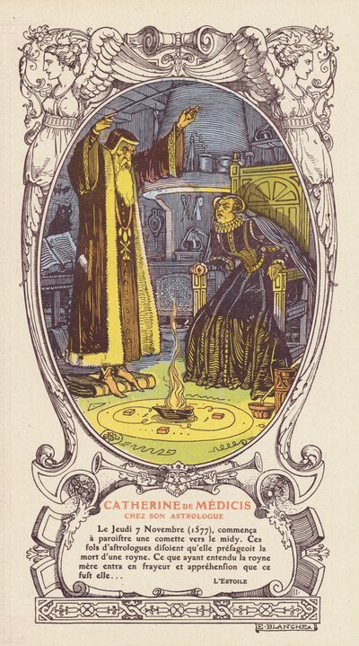 Catherine de Médicis, reine régente de France, consultant son astrologue, Cosimo Ruggeri - Jacques Emile (after) Blanche