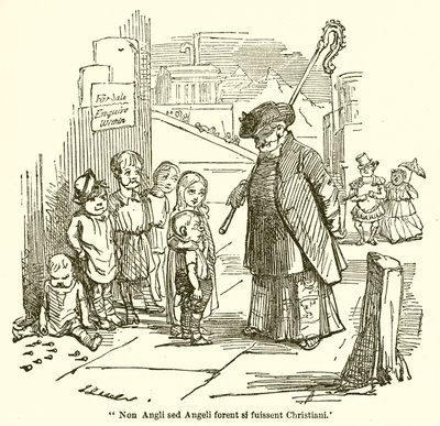 Non Angli Sed Angeli Forent Si Fuissent Christiani - John Leech