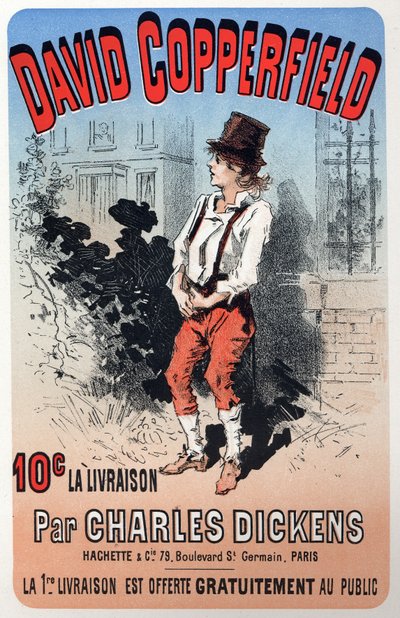 Littérature. David Copperfield, de Charles Dickens. Affiche de Jules Chéret pour une édition en fascicules, France, vers 1860-70 (affiche) - Jules Cheret