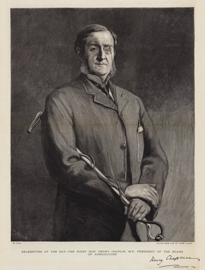 Célébrités du jour, le très honorable Henry Chaplin, MP, président du Conseil de l