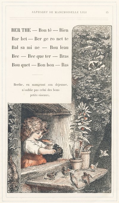 Berthe, Bonté, Puits, Barbet, Bergeronnette, Balsamine, Bouleau, Bec, Becqueter, Bras, Bouquet, Bonbon, Bas, page 15 - Alphabet par Mademoiselle Lili, par L. Froelich et par un père (Hetzel lui-même). Bibliothèque & Magasin d