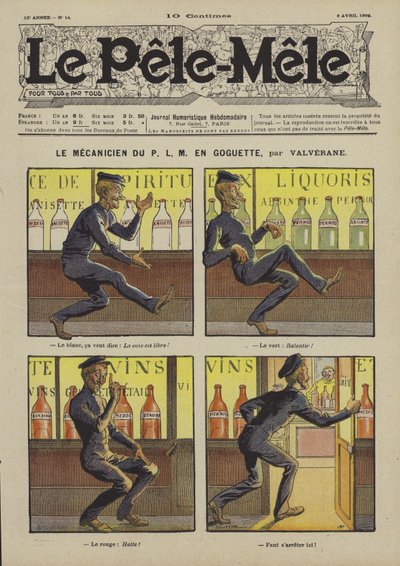 Le mécanicien du P.L.M. en goguette. Illustration pour Le Pêle-Mêle, 1906 - Louis Denis Valverane