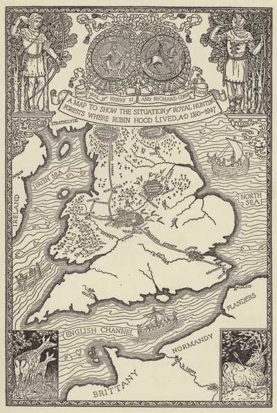 Carte montrant la situation des forêts de chasse royale où vivait Robin des Bois, 1160-1247 - Louis John Rhead