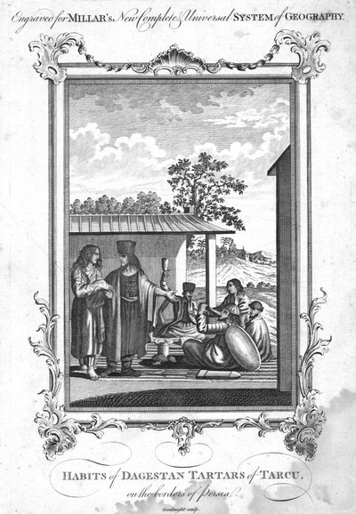 Habitudes des Tartares du Daghestan de Tarcu, aux frontières de la Perse, 1780 - N. C. Goodnight