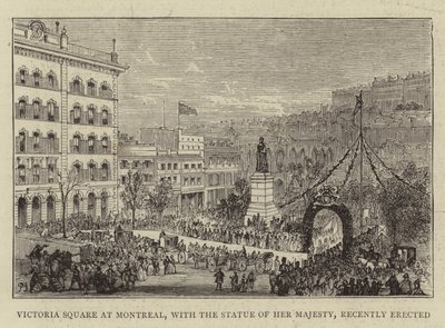 Place Victoria à Montréal, avec la statue de Sa Majesté, récemment érigée - Percy William Justyne