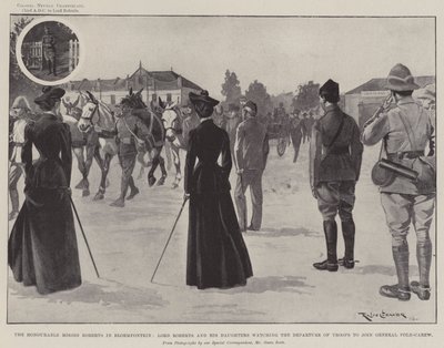 Les honorables demoiselles Roberts à Bloemfontein, Lord Roberts et ses filles regardant le départ des troupes pour rejoindre le général Pole-Carew - Ralph Cleaver