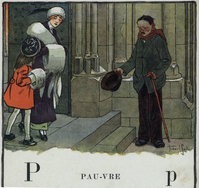 Livre pour enfants “Je lirai - Alphabet méthodique et amusant par un papa” 1926. Illustration de Robert Salles (1871-1929). Abécédaire : lettre P comme Pauvre. Un mendiant fait la manche devant l