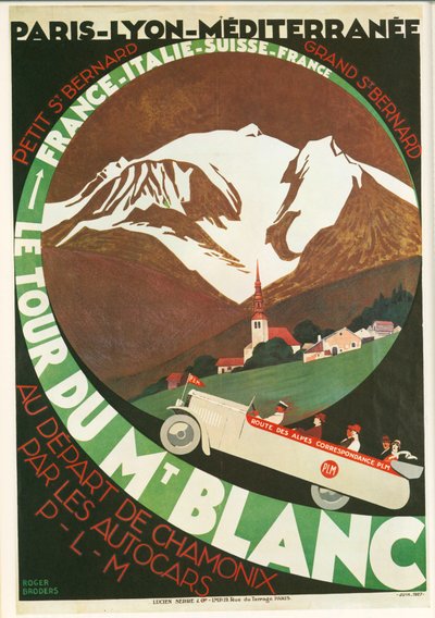 Roger Broders: Le Tour du Mont Blanc au depart de Chamonix par les Autocars P … (litho) - Roger Broders