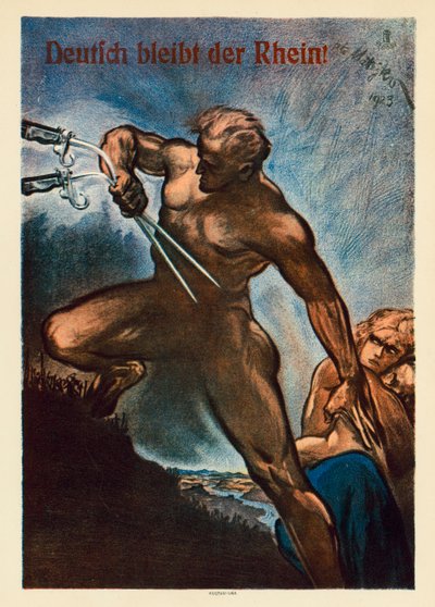 Le Rhin reste allemand ! Affiche de propagande contre l