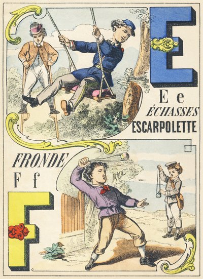 E F : échasses, escarpolette, fronde - Alphabet des jeux, vers 1890 (illustration) - Unbekannt
