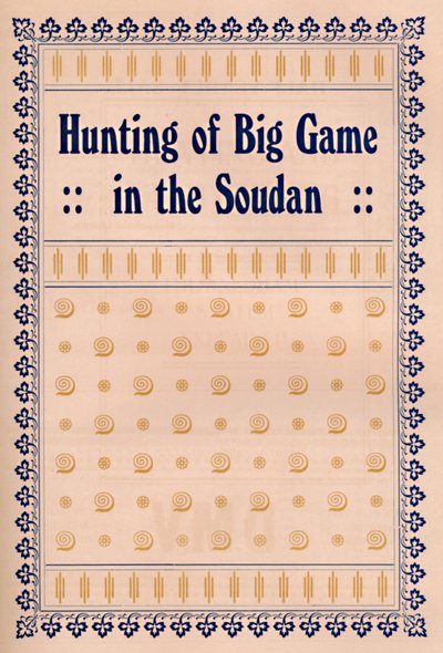 Chasse au gros gibier au Soudan, 1917 - Unbekannt