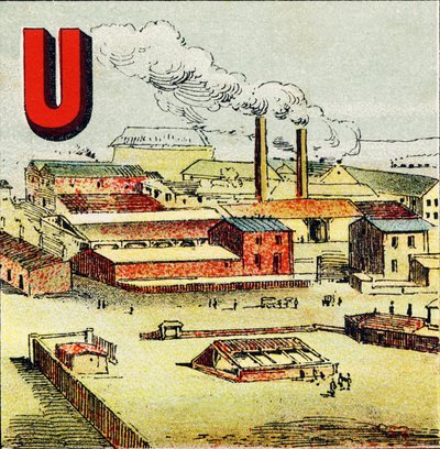 U : Usine. Une usine est une fabrique immense où se trouve une grande quantité de machines ; comme dans l