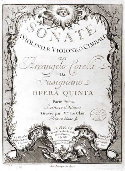 Frontispice de 12 sonates pour violon, basse et clavecin par Arcangelo Corelli (1653 - 1713). Version française - Unknown artist