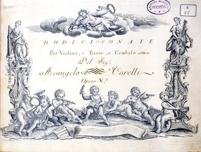 Frontispice de 12 sonates pour violon, basse et clavecin par Arcangelo Corelli (1653 - 1713) - Unknown artist