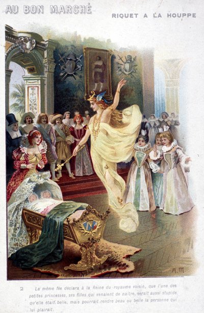 Illustration du conte "Riquet à la houppe" par Charles Perrault (1697) : la fée annonce à la reine que la princesse qui vient de naître sera aussi stupide que belle. Affiche "Au bon marché" du 19ème siècle. - Unknown artist