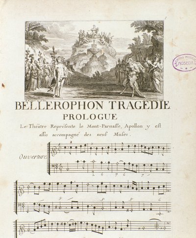 Prologue de « Bellerophon » Tragédie lyrique en cinq actes avec un prologue de Jean Baptiste Lully (Giovanni Battista Lulli) (1632-1687). 1714. - Unknown artist