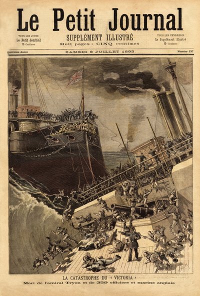 Le cuirassé Victoria coule au large des côtes syriennes, éperonné par le navire Camperdown. Gravure dans Le petit journal 8/07/1893. Collection Selva - Unknown artist