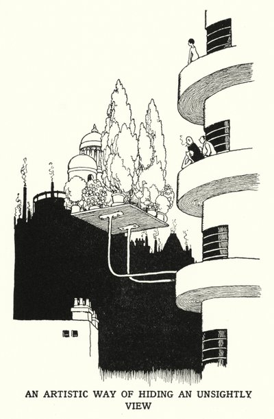 Une manière artistique de cacher une vue inesthétique - William Heath Robinson