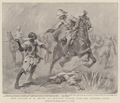 Comment le capitaine N M Smyth, 2nd Dragoon Guards, a remporté la Croix de Victoria - William T. Maud