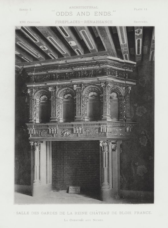 Cheminée : Salle des Gardes de la Reine, Château de Blois, France - American Photographer (after)