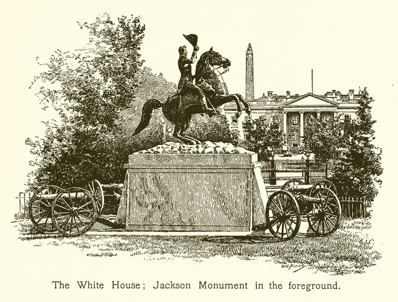 La Maison Blanche; Monument de Jackson au premier plan - American School