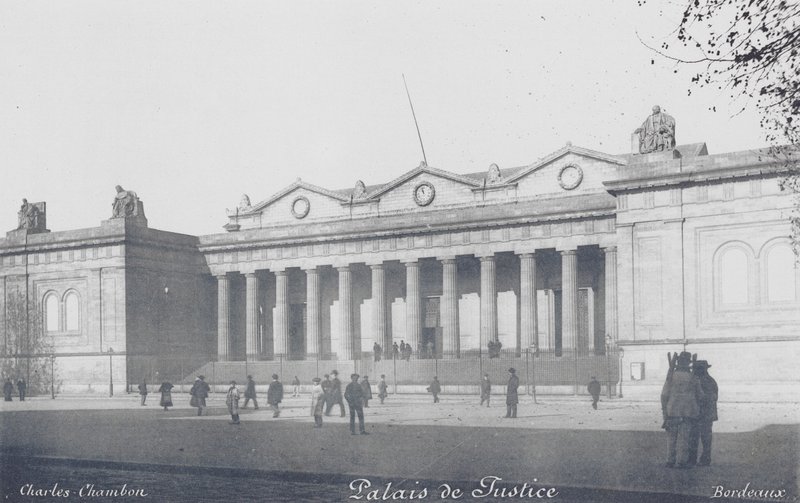 Bordeaux : Palais de Justice - Charles Chambon