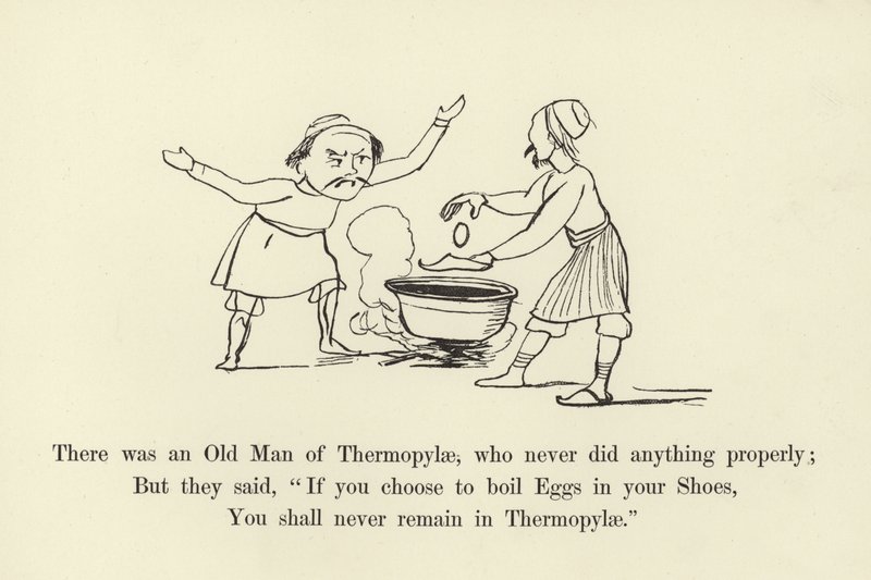 Il y avait un vieil homme de Thermopyles, qui ne faisait jamais rien correctement - Edward Lear