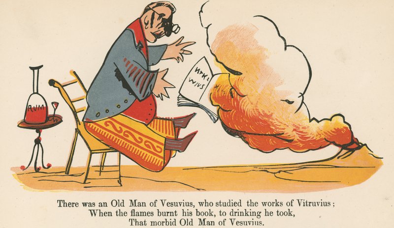 Il y avait un vieil homme de Vésuve, qui étudiait les œuvres de Vitruve, tiré de 