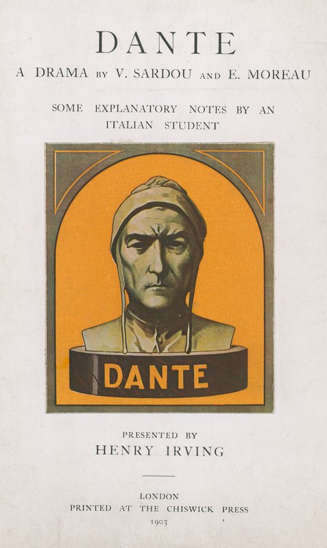 Dante, un drame de V Sardou et E Moreau, quelques notes explicatives par un étudiant italien - English School