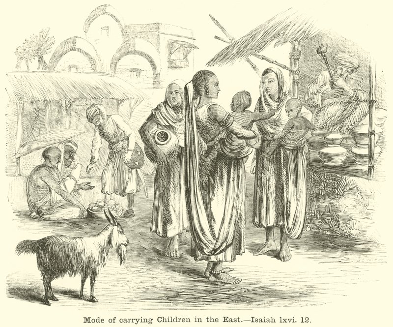 Mode de portage des enfants en Orient, Isaïe, lxvi, 12 - English School