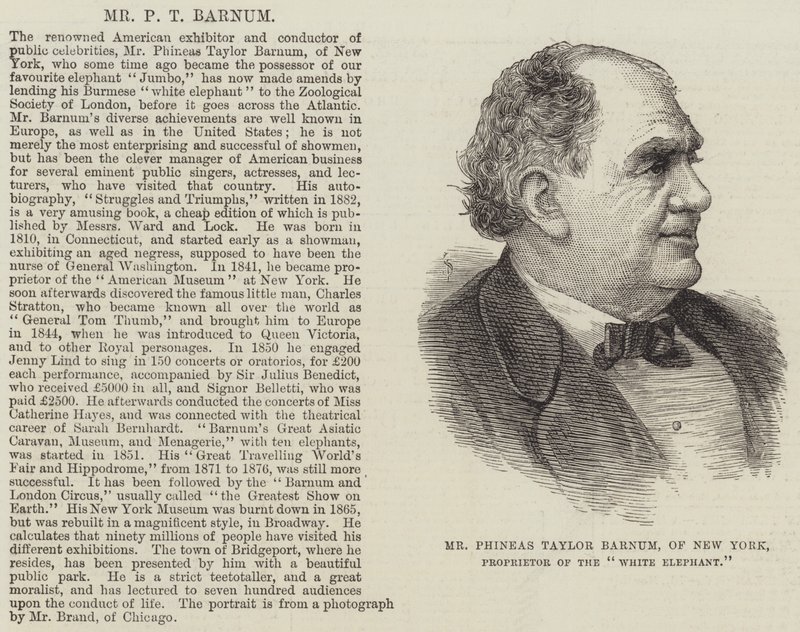 M. Phineas Taylor Barnum, de New York, propriétaire de l