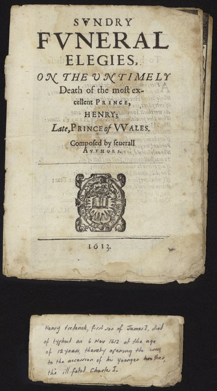 Diverses élégies funéraires sur la mort prématurée de Henry, Prince de Galles - English School