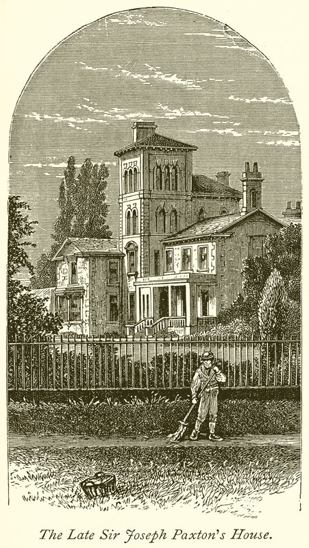 Maison du défunt Sir Joseph Paxton - English School
