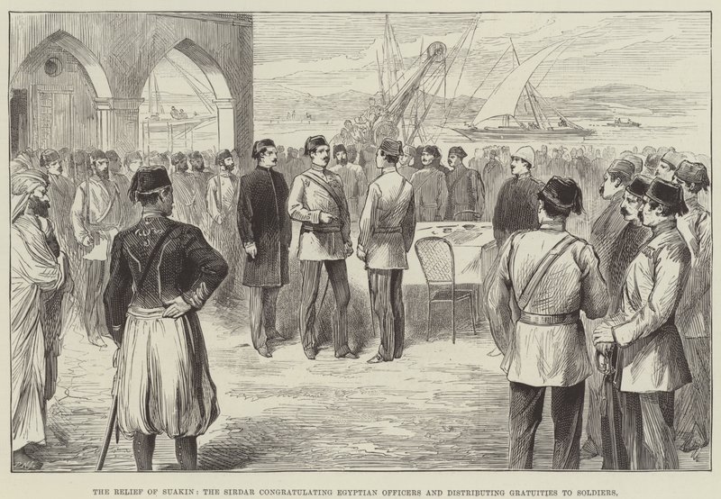 Le secours de Suakin, le Sirdar félicitant les officiers égyptiens et distribuant des gratifications aux soldats (gravure) - English School