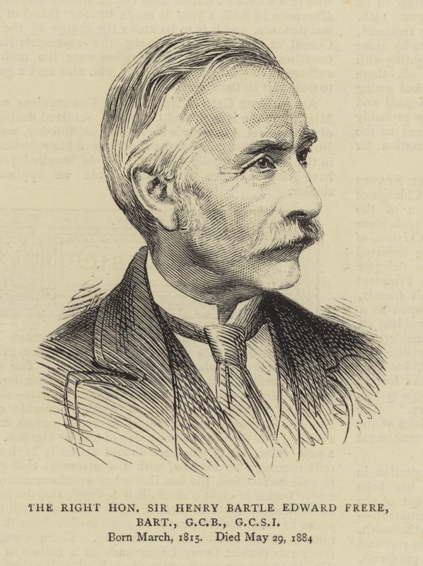 Le très honorable Sir Henry Bartle Edward Frere, baronnet, GCB, GCSI - English School