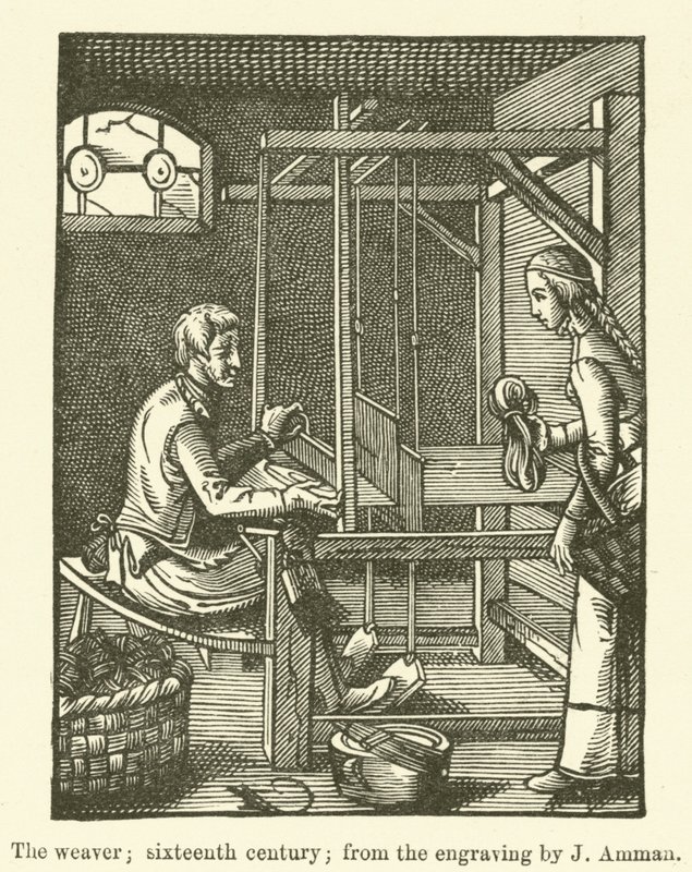 Le tisserand, seizième siècle, d